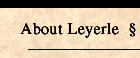 About Leyerle